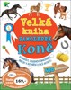 VELKÁ KNIHA SAMOLEPEK - KONĚ