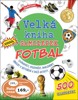 VELKÁ KNIHA SAMOLEPEK FOTBAL