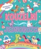 KOUZELNÍ JEDNOROŽCI