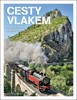 CESTY VLAKEM - PO KOLEJÍCH DO CELÉHO SVĚTA