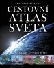 CESTOVNÍ ATLAS SVĚTA -POZNÁVÁME A CESTUJEME/FASCINUJÍCÍ ZEMĚ