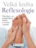 VELKÁ KNIHA REFLEXOLOGIE