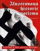 ILUSTROVANÁ HISTORIE NACISMU — VZESTUP A PÁD ADOLFA HITLERA
