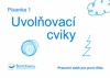 PÍSANKA 1 -UVOLŇOVACÍ CVIKY /PRAC. SEŠIT PRO 1. TŘÍDU