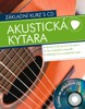 AKUSTICKÁ KYTARA -ZÁKLADNÍ KURZ S CD