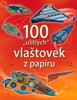 100 'ULÍTLÝCH' VLAŠTOVEK Z PAPÍRU