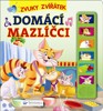 DOMÁCÍ MAZLÍČCI-ZVUKY ZVÍŘÁTEK