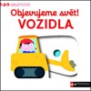 MINIPEDIE-OBJEVUJEME SVĚT! VOZIDLA