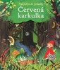 ČERVENÁ KARKULKA-NAKOUKNI DO POHÁDKY