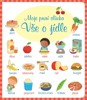 VŠE O JÍDLE-MOJE PRVNÍ SLŮVKA