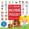 MALOVANÉ POHÁDKY - ČTI A DOPLŇUJ