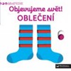 MINIPEDIE — OBJEVUJEME SVĚT! OBLEČENÍ