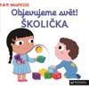 MINIPEDIE — OBJEVUJEME SVĚT! ŠKOLIČKA