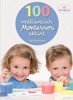 100 VZDĚLÁVACÍCH MONTESSORI AKTIVIT PRO DĚTI OD 18 MĚSÍCŮ