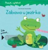 ZÁBAVA U JEZÍRKA - POSUŇ, VYTÁHNI!