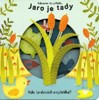 JARO JE TADY - NAKOUKNI DO PŘÍBĚHU