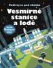 VESMÍRNÉ STANICE A LODĚ-PODÍVEJ SE POD OKÉNKO