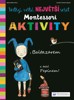 VELKÝ,VETŠÍ,NEJVĚTŠÍ- SEŠIT MONTESSORI AKTIVITY