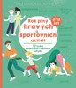 ROK PLNÝ HRAVÝCH A SPORTOVNÍCH AKTIVIT-52 TÝDNŮ SPOLEČNÉHO