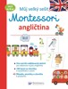 MŮJ VELKÝ SEŠIT MONTESSORI-ANGLIČTINA OD 3 DO 6 LET