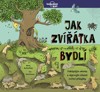JAK ZVÍŘÁTKA BYDLÍ