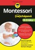 MONTESSORI PRO (NE)CHÁPAVÉ (0-3 ROKY)