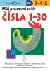 ČÍSLA 1-30 KUMON - MŮJ PRACOVNÍ SEŠIT-3,4,5 LET