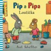 PIP A PIPA-LOUŽIČKA