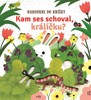 KAM SES SCHOVAL,KRÁLÍČKU?-NAKOUKNI DO KNÍŽKY