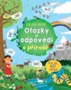 OTÁZKY A ODPOVĚDI O PŘÍRODĚ-KUK POD OKÉNKO