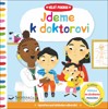 JDEME K DOKTOROVI - VELKÝ POKROK