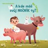 A KDE MÁŠ SVŮJ NOČNÍK TY? NA FARMĚ