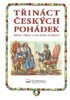 TŘINÁCT ČESKÝCH POHÁDEK  TISKACÍ PÍSMENA
