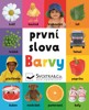 BARVY - PRVNÍ SLOVA