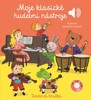 MOJE KLASICKÉ HUDEBNÍ NÁSTROJE