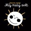 MŮJ MALÝ SVĚT - DOBRÝ DEN, MIMINKO