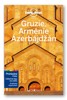 GRUZIE, ARMÉNIE A ÁZERBÁJDŽÁN-PRŮVODCE LONELY PLANET / 2. VY