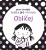 OBLIČEJ - PRVNÍ ČERNOBÍLÁ KNÍŽKA PRO MIMINKO