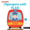 MINIPEDIE OBJEVUJEME SVĚT! VLAK