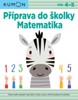 PŘÍPRAVA DO ŠKOLKY MATEMATIKA