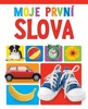 MOJE PRVNÍ SLOVA