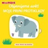 MINIPEDIE OBJEVUJEME SVĚT! MOJE PRVNÍ PROTIKLADY