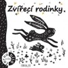 ZVÍŘECÍ RODINKY - ČERNOBÍLÁ KNÍŽKA