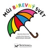 MŮJ BAREVNÝ SVĚT