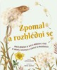 ZPOMAL A ROZHLÉDNI SE