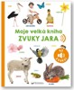 MOJE VELKÁ KNIHA ZVUKY JARA