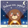 DOBROU NOC, PEJSKU! KNIHA S KOUZELNOU BATERKOU