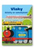 VLAKY - AKTIVITY SE SAMOLEPKAMI