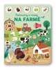 NA FARMĚ - POSLOUCHEJ A HLEDEJ - ZVUKOVÁ KNÍŽKA