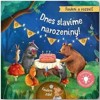 FOUKNI A ROZSVIŤ - DNES SLAVÍME NAROZENINY